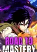 Road to Mastery
